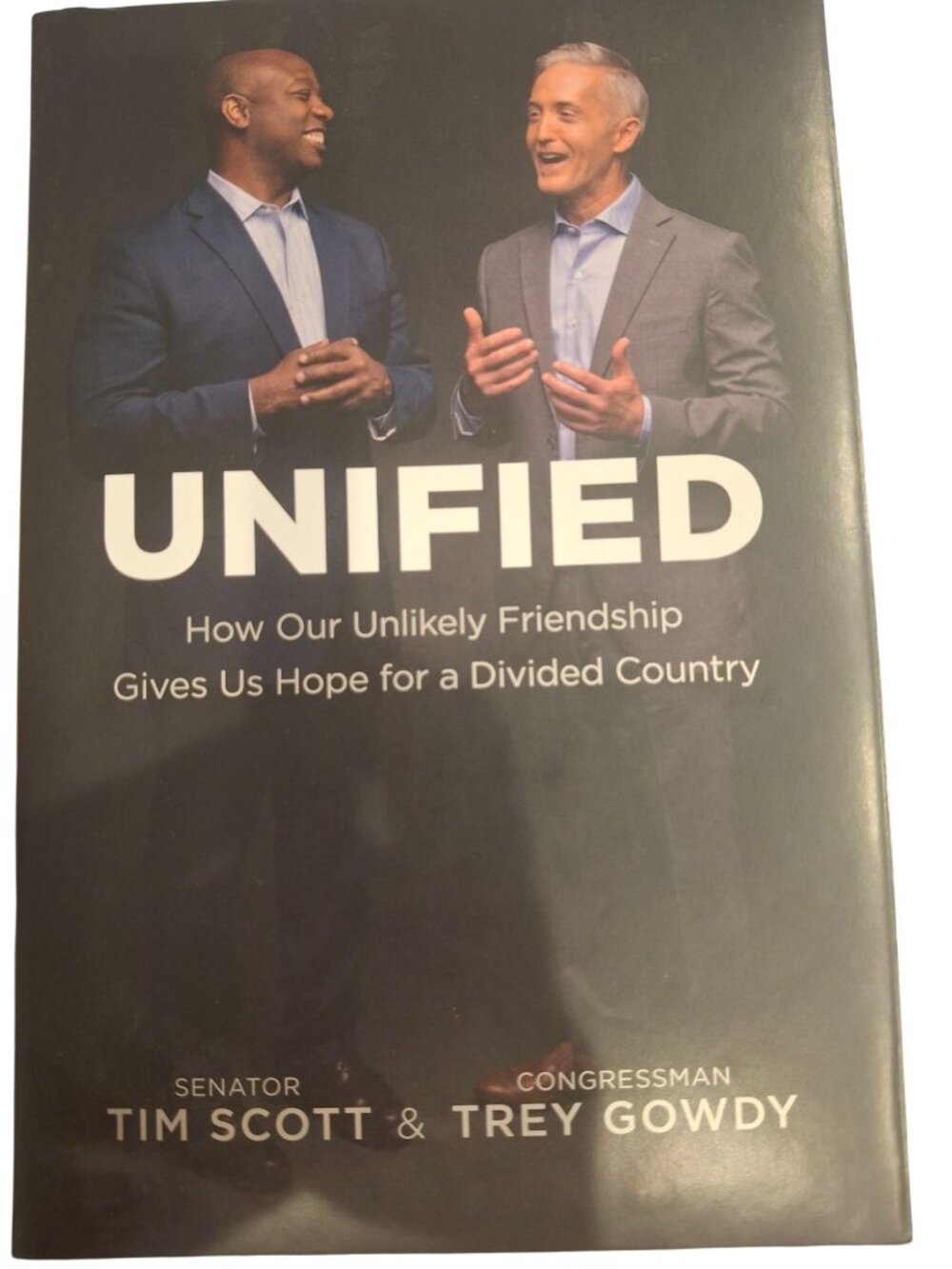Unified Tim Scott Trey Gowdy SIGNED BOTH 2018 Hardcover DJ Political Book